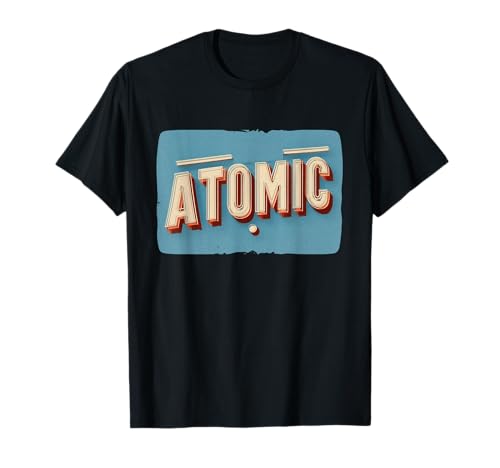 Lustiger Atom-Look für Erwachsene und Kinder T-Shirt Lustiger Atom-Look für Erwachsene und Kinder T-Shirt von Cool Atomic Outfit