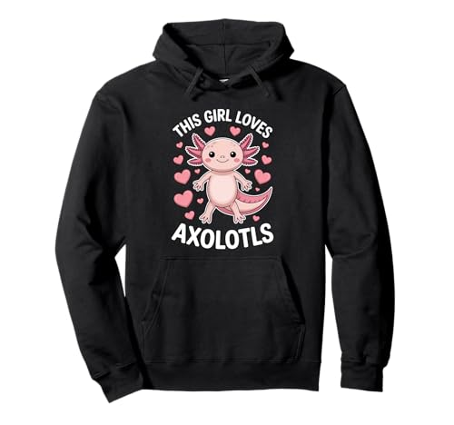 Dieses Mädchen liebt Axolotls Pullover Hoodie von Cool Axolotls Cute Axolotl Designs