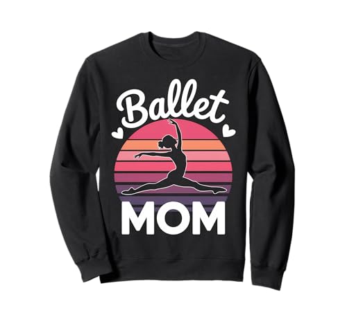 Ballett Mama Ballerina Lustiges Ballett Sweatshirt von Cool Ballet Dancer Fun Ballet Mom Design