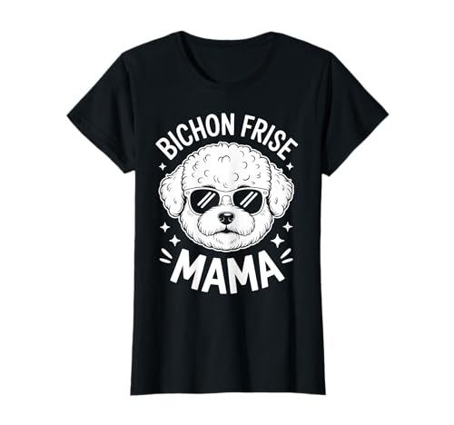 Bichon Frise Mama Funny Bichon Frisé T-Shirt Bichon Frise Mama Funny Bichon Frisé T-Shirt von Cool Bichon Frise Funny Bichon Frise Mom Designs