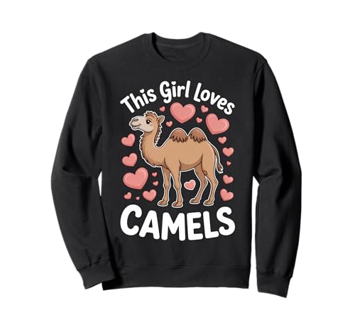 Camels Girl Lustiges Kamel Sweatshirt Camels Girl Lustiges Kamel Sweatshirt von Cool Camel Animal Fun Camels Girl Design