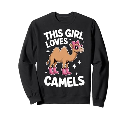 Camels Girl Lustiges Kamel Sweatshirt Camels Girl Lustiges Kamel Sweatshirt von Cool Camel Animal Funny Camels Girl Designs