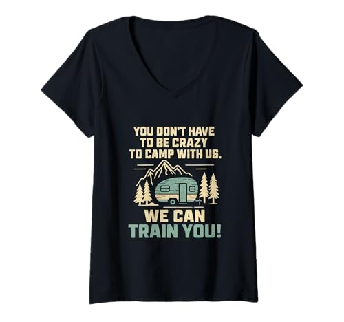 Damen Verrücktes Camp Mit uns können wir dir lustiges Camper Camping für Wohnmobile ausbilden T-Shirt mit V-Ausschnitt Damen Verrücktes Camp Mit uns können wir dir lustiges Camper Camping für Wohnmobile ausbilden T-Shirt mit V-Ausschnitt von Cool Camper Crew Outdoor Camping Gear