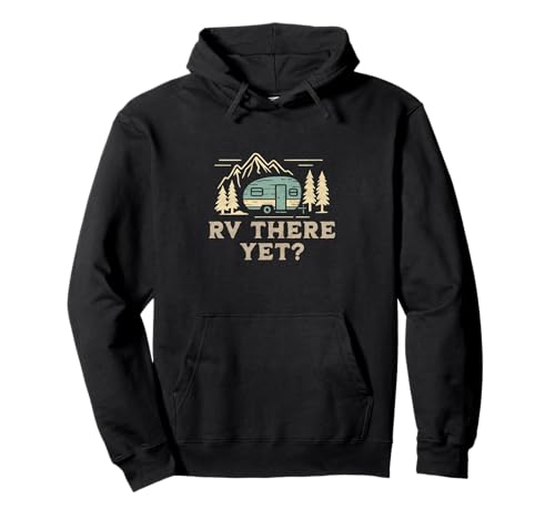 RV There Yet Lustiger Campingbus RV Camper Herren Damen Kinder Pullover Hoodie von Cool Camper Crew Outdoor Camping Gear