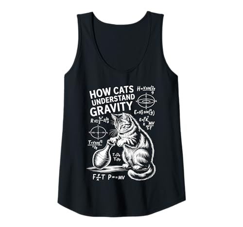 Damen Katzenphysik Wie Katzen die Schwerkraft verstehen Lustige Katze Tank Top Damen Katzenphysik Wie Katzen die Schwerkraft verstehen Lustige Katze Tank Top von Cool Cats Thinking Fun Science Cat Designs