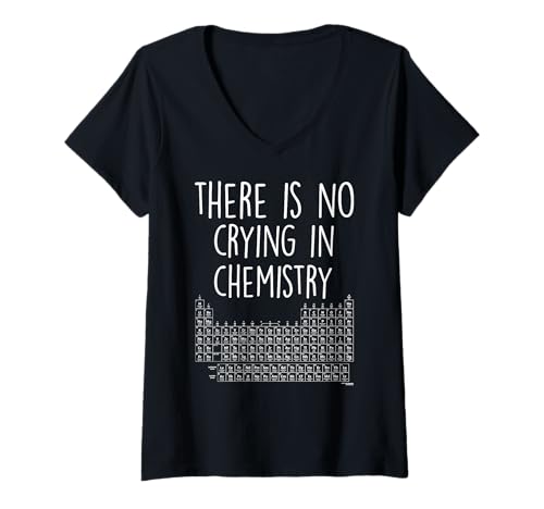 Damen Lustiges Chemie-Shirt - There is No Crying Chemie Damen Herren T-Shirt mit V-Ausschnitt Damen Lustiges Chemie-Shirt - There is No Crying Chemie Damen Herren T-Shirt mit V-Ausschnitt von Cool Chemistry T Shirts Gifts for Chemistry Lovers