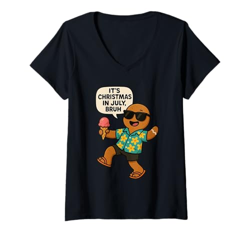 Damen Weihnachten, im Juli Bruh Lustiger Lebkuchen-Sommer T-Shirt mit V-Ausschnitt Damen Weihnachten, im Juli Bruh Lustiger Lebkuchen-Sommer T-Shirt mit V-Ausschnitt von Cool Cookie Vibes With Holiday Energy