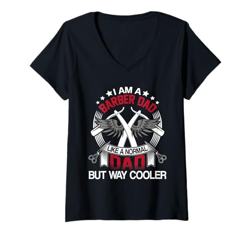 Damen Ich bin ein Friseurvater wie ein normaler Vater, aber cooler T-Shirt mit V-Ausschnitt von Cool Dad Designs
