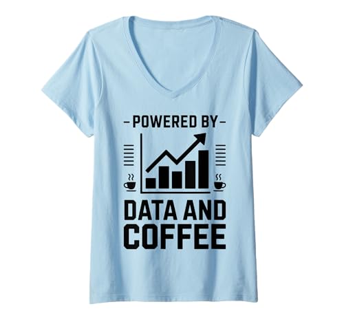 Damen Daten und Kaffee Lustige Datenwissenschaft T-Shirt mit V-Ausschnitt Damen Daten und Kaffee Lustige Datenwissenschaft T-Shirt mit V-Ausschnitt von Cool Data Scientist Fun Data Analyst Design