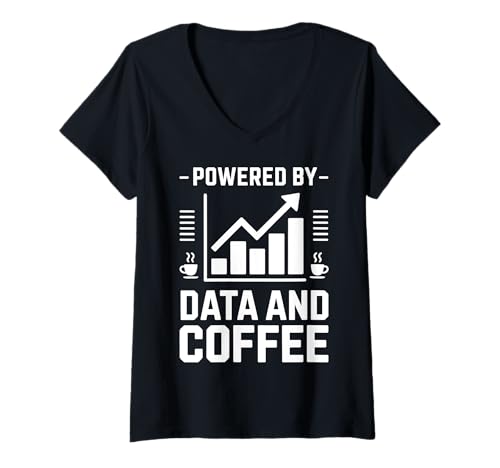 Damen Daten und Kaffee Lustige Datenwissenschaft T-Shirt mit V-Ausschnitt Damen Daten und Kaffee Lustige Datenwissenschaft T-Shirt mit V-Ausschnitt von Cool Data Scientist Funny Data Analyst Designs