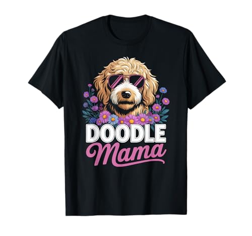 Doodle Mama Süße Goldendoodle Hundemama T-Shirt Doodle Mama Süße Goldendoodle Hundemama T-Shirt von Cool Doodle Sunglasses Dog