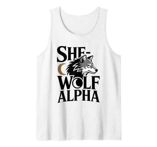 She-Wolf Alpha Strong Confident Powerful Alpha Werwolf Girl Tank Top von Cool Empowering Alpha Women