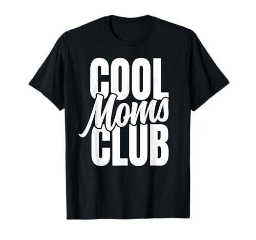 Women Muttertag Cool Moms Club T-Shirt Women Muttertag Cool Moms Club T-Shirt von Cool Family Club Reunion Outfits
