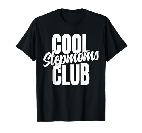 Women Muttertag Cooler Stiefmomsclub T-Shirt von Cool Family Club Reunion Outfits