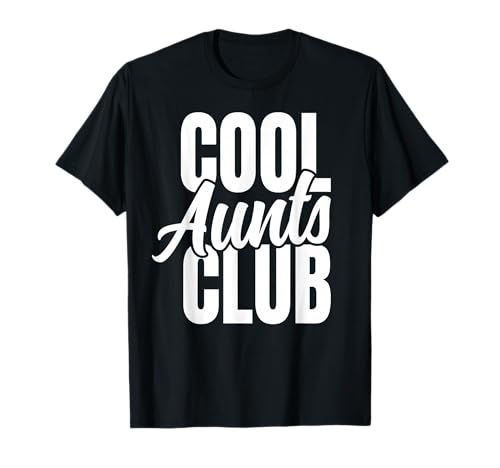 Women Muttertag Cooler Tanten Club T-Shirt von Cool Family Club Reunion Outfits