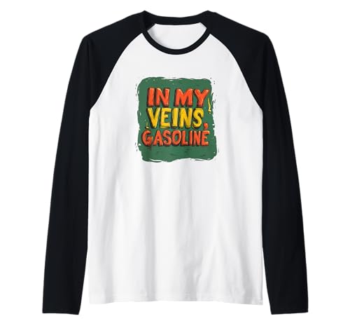 Benzinbetriebene Energie in meinen Adern für Erwachsene und Kinder Raglan von Cool Gasoline Speech