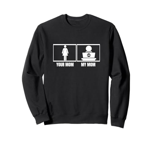 Coder Your Mom My Mama Tochter Sohn Lustiger Softwareentwickler Sweatshirt Coder Your Mom My Mama Tochter Sohn Lustiger Softwareentwickler Sweatshirt von Cool Gifts For Tech Nerds And Coder Gifts
