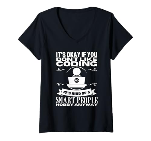 Damen Coding Is For Smart People Programmierer Softwareentwickler T-Shirt mit V-Ausschnitt von Cool Gifts For Tech Nerds And Coder Gifts