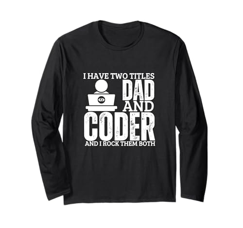 Programmer And Dad Proud Coder Funny Men Softwareentwickler Langarmshirt Programmer And Dad Proud Coder Funny Men Softwareentwickler Langarmshirt von Cool Gifts For Tech Nerds And Coder Gifts
