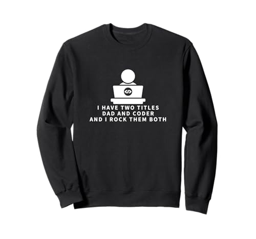 Programmer And Dad Proud Coder Funny Men Softwareentwickler Sweatshirt Programmer And Dad Proud Coder Funny Men Softwareentwickler Sweatshirt von Cool Gifts For Tech Nerds And Coder Gifts
