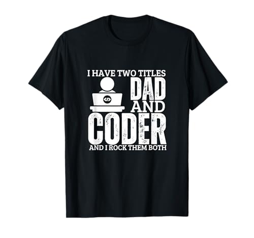 Programmer And Dad Proud Coder Funny Men Softwareentwickler T-Shirt von Cool Gifts For Tech Nerds And Coder Gifts