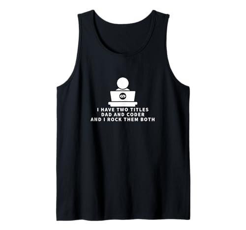 Programmer And Dad Proud Coder Funny Men Softwareentwickler Tank Top Programmer And Dad Proud Coder Funny Men Softwareentwickler Tank Top von Cool Gifts For Tech Nerds And Coder Gifts
