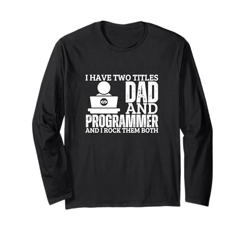 Programmierer und Vater, stolzer Programmierer, lustige Männer, Software-Ingenieur Langarmshirt von Cool Gifts For Tech Nerds And Coder Gifts
