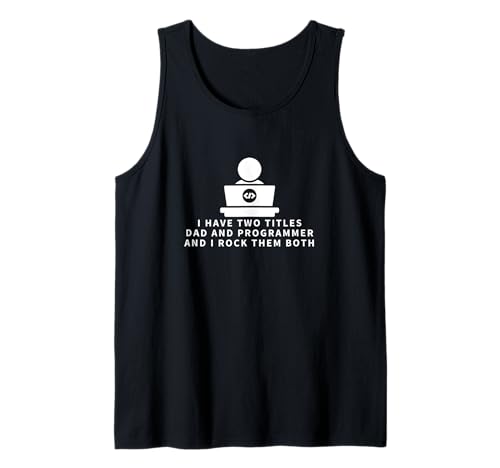 Programmierer und Vater, stolzer Programmierer, lustige Männer, Software-Ingenieur Tank Top von Cool Gifts For Tech Nerds And Coder Gifts