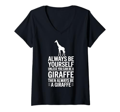 Damen Be A Giraffe Lustige Giraffe T-Shirt mit V-Ausschnitt von Cool Giraffe Fun Giraffe Designs