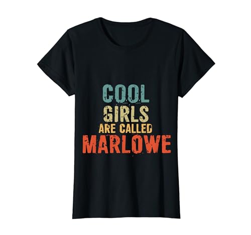 Cool Girls are called Marlowe T-Shirt von Cool Girls are called Marlowe