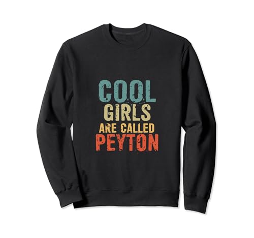 Cool Girls are called Peyton Sweatshirt von Cool Girls are called Peyton