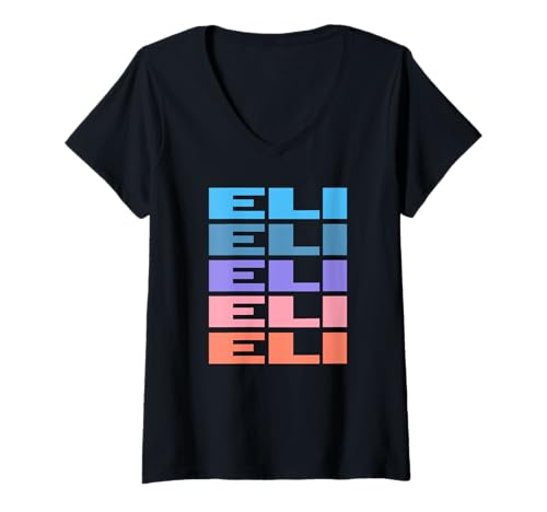 Damen Funny Modern Repeated Text Design First Name Eli T-Shirt mit V-Ausschnitt Damen Funny Modern Repeated Text Design First Name Eli T-Shirt mit V-Ausschnitt von Cool Given Name Eli Gift Ideas
