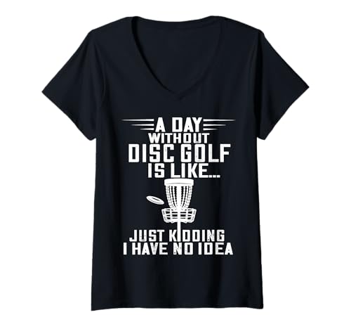 Damen Discgolf EIN Tag ohne Frisbee Golf Frolf Flying Disc Sport T-Shirt mit V-Ausschnitt Damen Discgolf EIN Tag ohne Frisbee Golf Frolf Flying Disc Sport T-Shirt mit V-Ausschnitt von Cool Golf Frolf Frisbee Flying Disc