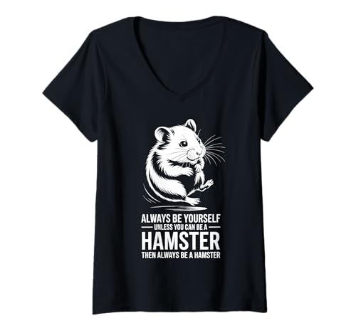 Damen Be A Hamster Lustiger Hamster T-Shirt mit V-Ausschnitt Damen Be A Hamster Lustiger Hamster T-Shirt mit V-Ausschnitt von Cool Hamsters Cute Hamster Design