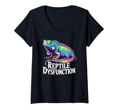 Damen Lustiges Wortspiel für Reptilien-Dysfunktion T-Shirt mit V-Ausschnitt Damen Lustiges Wortspiel für Reptilien-Dysfunktion T-Shirt mit V-Ausschnitt von Cool Iguana Reptile Graphic Gifts for Men