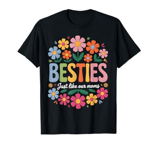Beste Freunde wie unsere Mutter, passender Bester Freund für Kinder und Kleinkinder T-Shirt Beste Freunde wie unsere Mutter, passender Bester Freund für Kinder und Kleinkinder T-Shirt von Cool Just Like Our Moms Designs