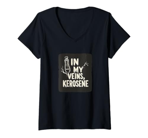 Damen In My Veins, Kerosin für einen heißen und geladenen Look T-Shirt mit V-Ausschnitt Damen In My Veins, Kerosin für einen heißen und geladenen Look T-Shirt mit V-Ausschnitt von Cool Kerosene Outfit