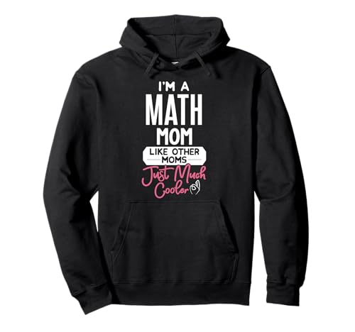 Cooles Muttertagsdesign Mathematik Mama Pullover Hoodie Cooles Muttertagsdesign Mathematik Mama Pullover Hoodie von Cool Math Mom