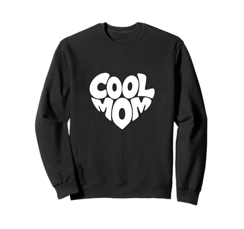 Coole Mama Muttertag Frau für Mütter Oma Sohn Tochter Sweatshirt von Cool Mom Mother's Day Designs for Grandma Stepmom