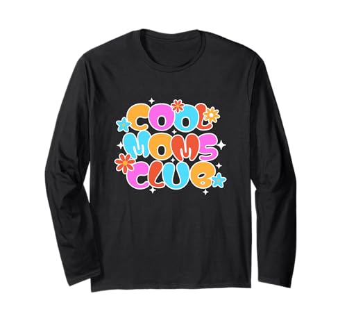 Cool Moms Club Design – Coole Mama Spruch Outfit Langarmshirt Cool Moms Club Design – Coole Mama Spruch Outfit Langarmshirt von Cool Moms Club Design Coole Mama Sprüche Outfit