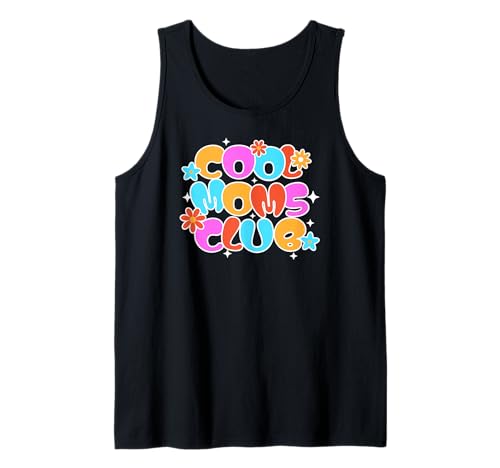 Cool Moms Club Design – Coole Mama Spruch Outfit Tank Top Cool Moms Club Design – Coole Mama Spruch Outfit Tank Top von Cool Moms Club Design Coole Mama Sprüche Outfit