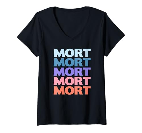 Damen Funny Modern Repeated Text Design Mort T-Shirt mit V-Ausschnitt Damen Funny Modern Repeated Text Design Mort T-Shirt mit V-Ausschnitt von Cool Mort Gift Ideas