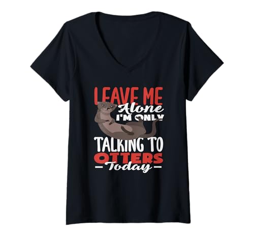 Damen Seeotter Lass Mich allein und rede mit Ottern T-Shirt mit V-Ausschnitt von Cool Nature Wildlife Zoo Otter Lovers Graphic Tees