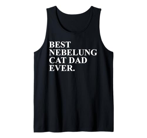 Herren Nebelung Cat Dad Apparel – Lustiges, einzigartiges Papa-Design Tank Top Herren Nebelung Cat Dad Apparel – Lustiges, einzigartiges Papa-Design Tank Top von Cool Nebelung Cat Dad Humor Quote Merch