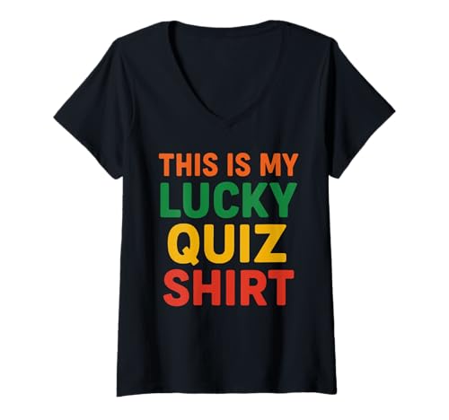 Damen Lucky Quiz Shirt Funny Trivia Pub Quiz Night Humour Bar Item T-Shirt mit V-Ausschnitt von Cool Novelty Quiz Trivia Night Merch Tees & Stuff
