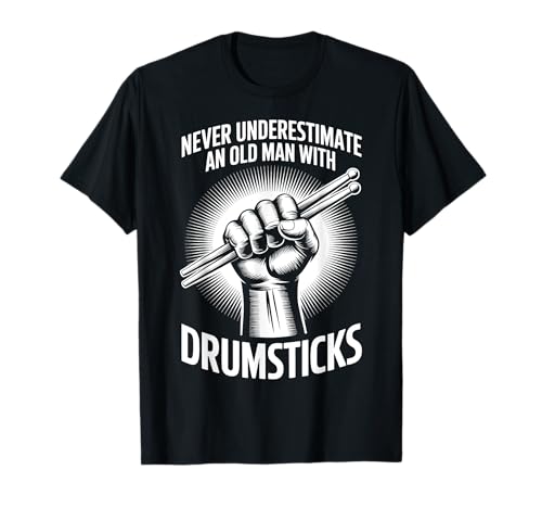 Schlagzeuger Old Man Drumsticks Lustiger Schlagzeuger T-Shirt Schlagzeuger Old Man Drumsticks Lustiger Schlagzeuger T-Shirt von Cool Percussionists Funny Drummers Old Man Design