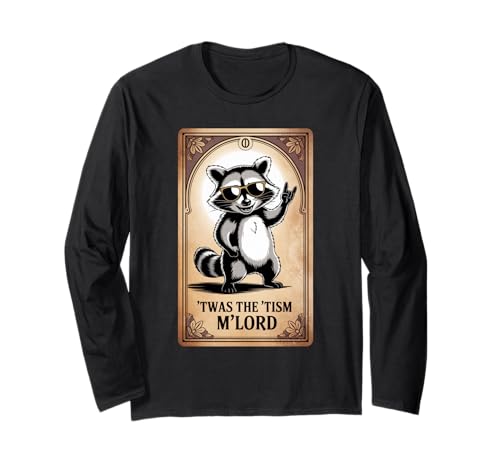 Lustiger Spruch TWAS The Tism Mlord Mittelalter Autismus Frauen Männer Langarmshirt von Cool Raccoon Humor Neurodiverse Knight Style Art