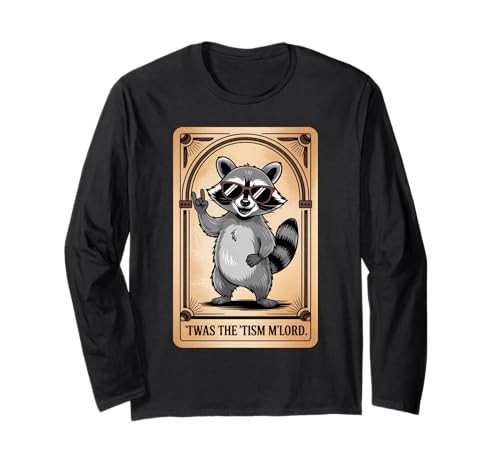 Lustiger Spruch TWAS The Tism Mlord Mittelalter Autismus Frauen Männer Langarmshirt von Cool Raccoon Humor Neurodiverse Knight Style Art