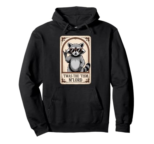 Lustiger Spruch TWAS The Tism Mlord Mittelalter Autismus Frauen Männer Pullover Hoodie von Cool Raccoon Humor Neurodiverse Knight Style Art