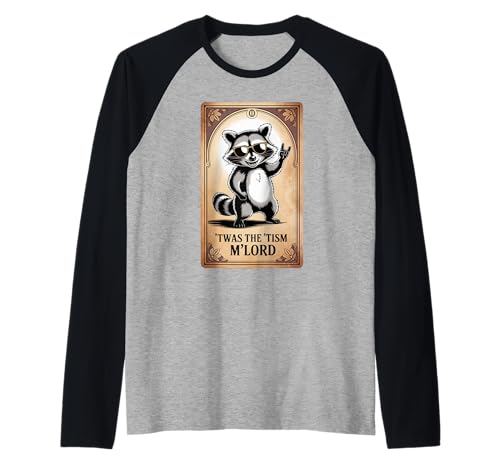 Lustiger Spruch TWAS The Tism Mlord Mittelalter Autismus Frauen Männer Raglan von Cool Raccoon Humor Neurodiverse Knight Style Art